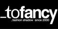 tofancy